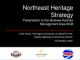 Northeast Heritage Strategy Presentation, October 2016